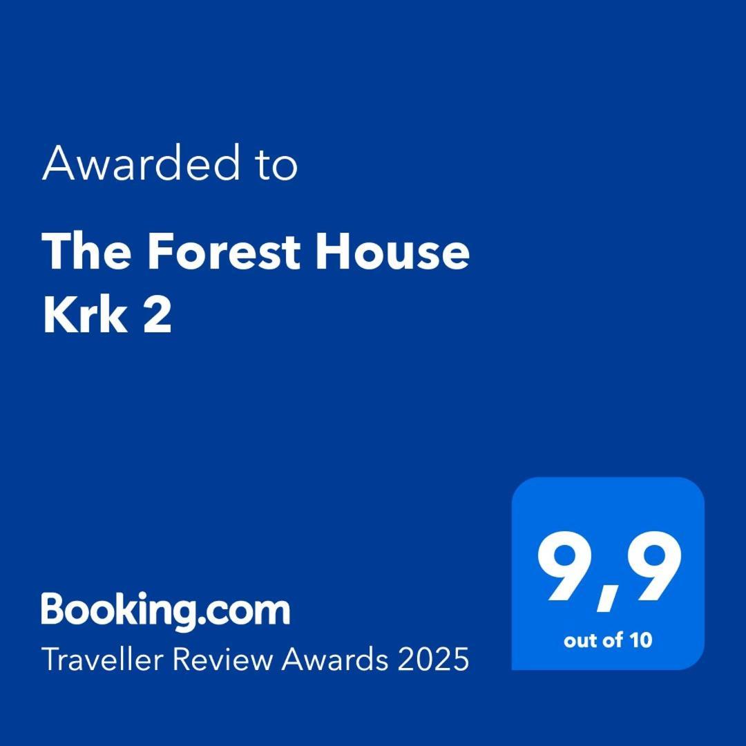 The Forest House Krk 2 Holiday home *